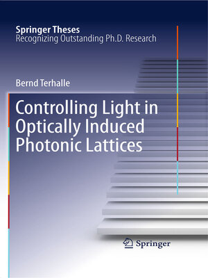 cover image of Controlling Light in Optically Induced Photonic Lattices